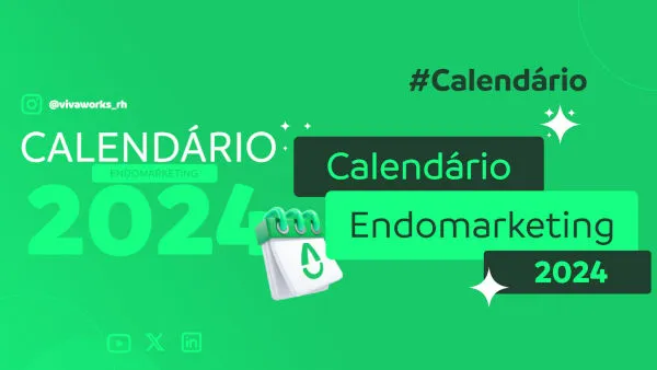 Calendário de Endomarketing 2024